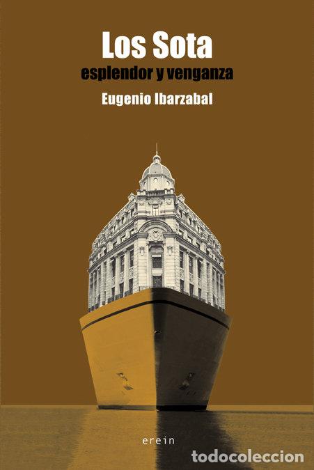 Livres: LOS SOTA - IBARZABAL ARAMBERRI, EUGENIO