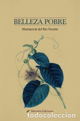 Libros: BELLEZA POBRE - DEL RIO VICENTE, MONTSERRAT