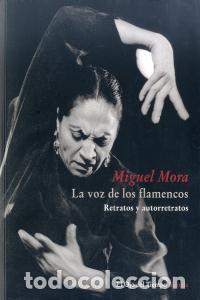 Libros: VOZ DE LOS FLAMENCOS,LA - MORA, MIGUEL
