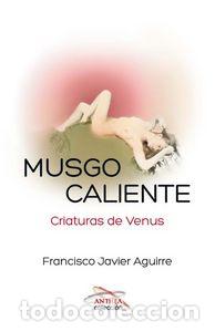 books: MUSGO CALIENTE - AGUIRRE, FRANCISCO JAVIER