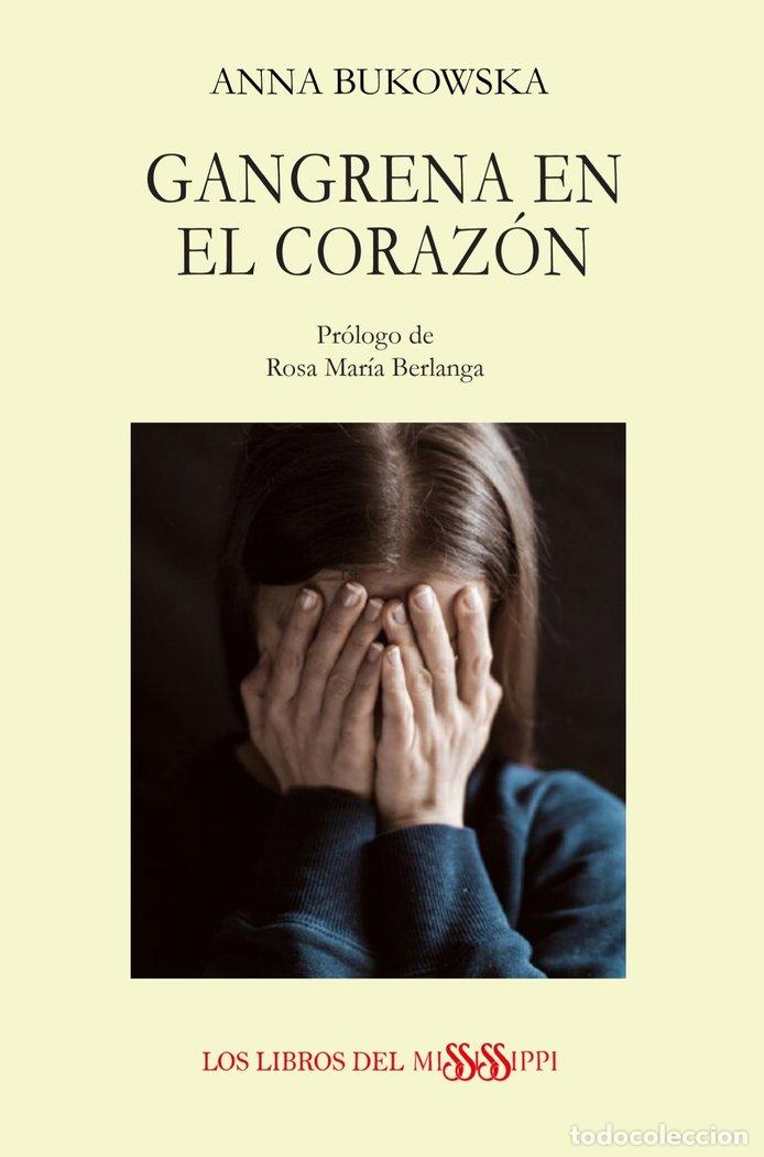Livros: GANGRENA EN EL CORAZON - BUKOWSKA, ANNA