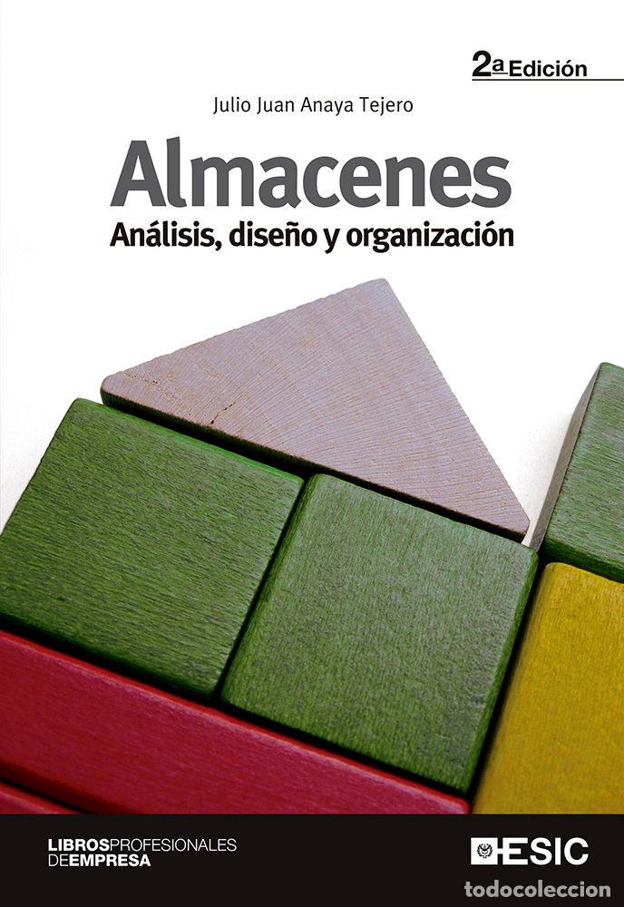 Livros: ALMACENES ANALISIS DISE&Ntilde;O Y ORGANIZACION - ANAYA TEJERO, JULIO JUAN