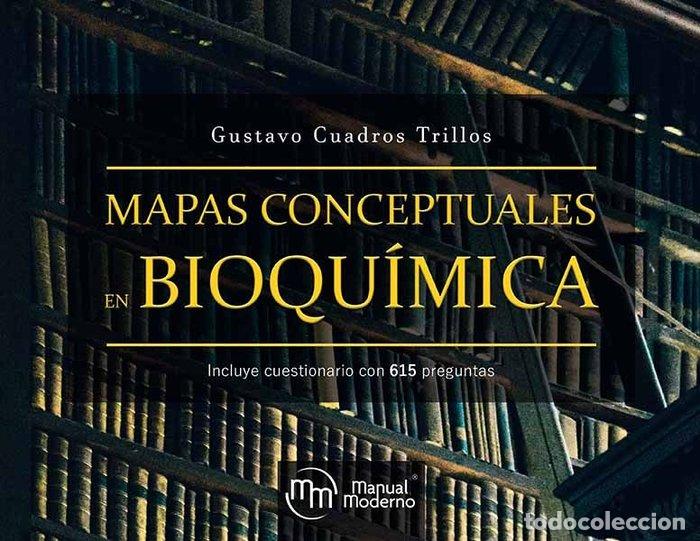 Livres: MAPAS CONCEPTUALES EN BIOQUIMICA - GUSTAVO CUADROS TRILLOS