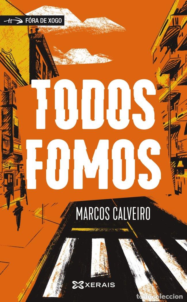 Livres: TODOS FOMOS - CALVEIRO, MARCOS