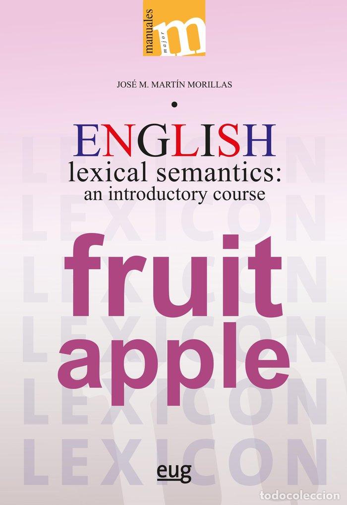 Livres: ENGLISH LEXICAL SEMANTICS AN INTRODUCTORY COURSE - AA.VV