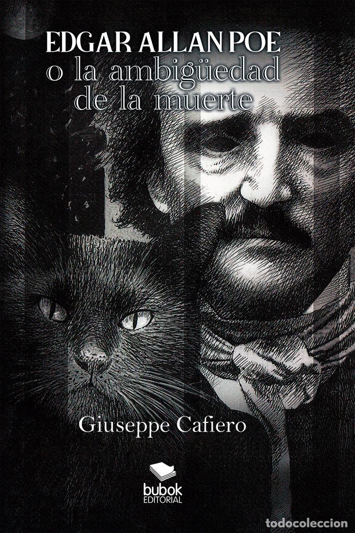 Libros: EDGAR ALLAN POE O LA AMBIGUEDAD DE LA MUERTE - CAFIERO, GIUSEPPE