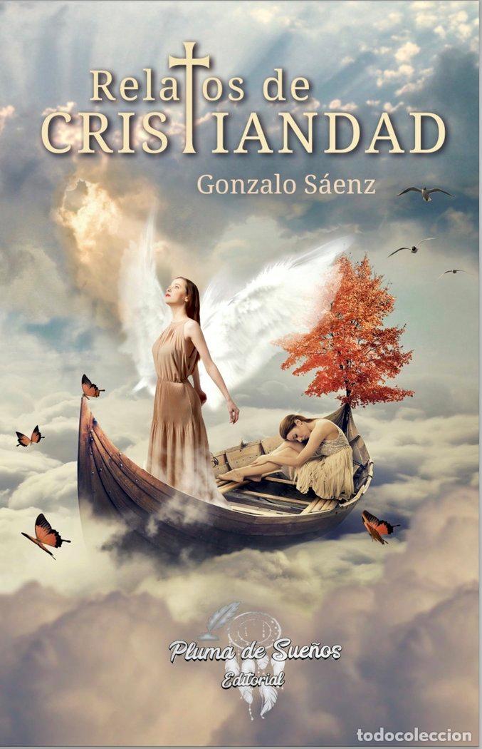 Livros: RELATOS DE CRISTIANDAD - SAENZ, GONZALO