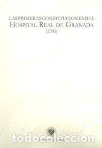 Livros: PRIMERAS CONSTITUCIONES DEL HOSPITAL REAL DE GRANADA (1593), - .