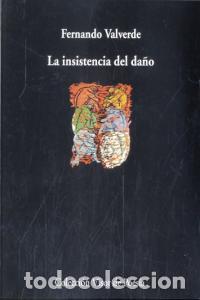 Livros: INSISTENCIA DEL DA&Ntilde;O,LA - VALVERDE, FERNANDO