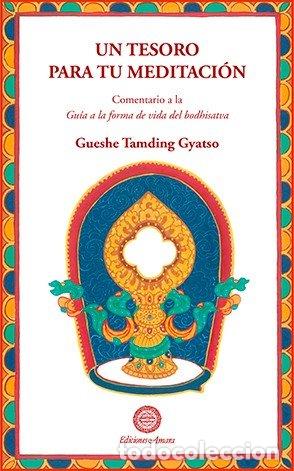 Libros: UN TESORO PARA TU MEDITACION - TAMDING GYATSO, GUESHE