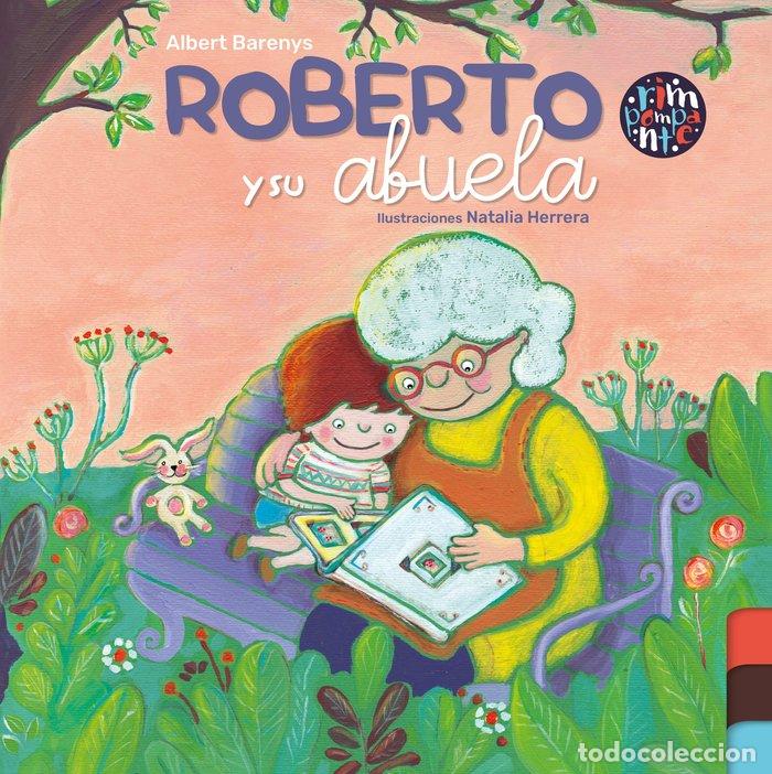Libros: ROBERTO Y SU ABUELA - BARENYS, ALBERT