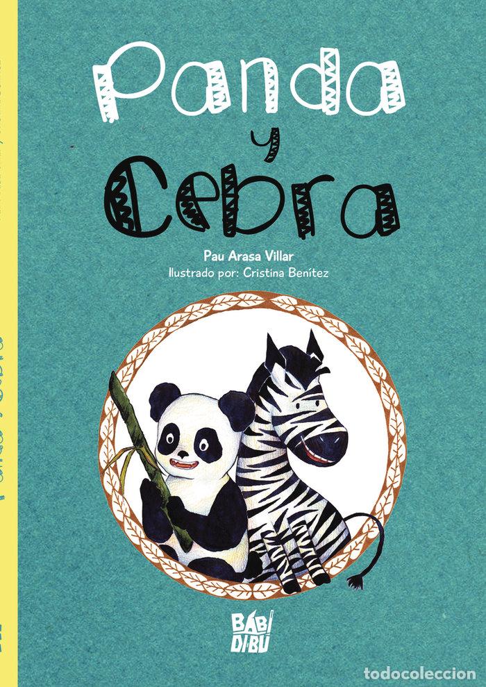 Libros: PANDA Y CEBRA - ARASA VILLAR, PAU