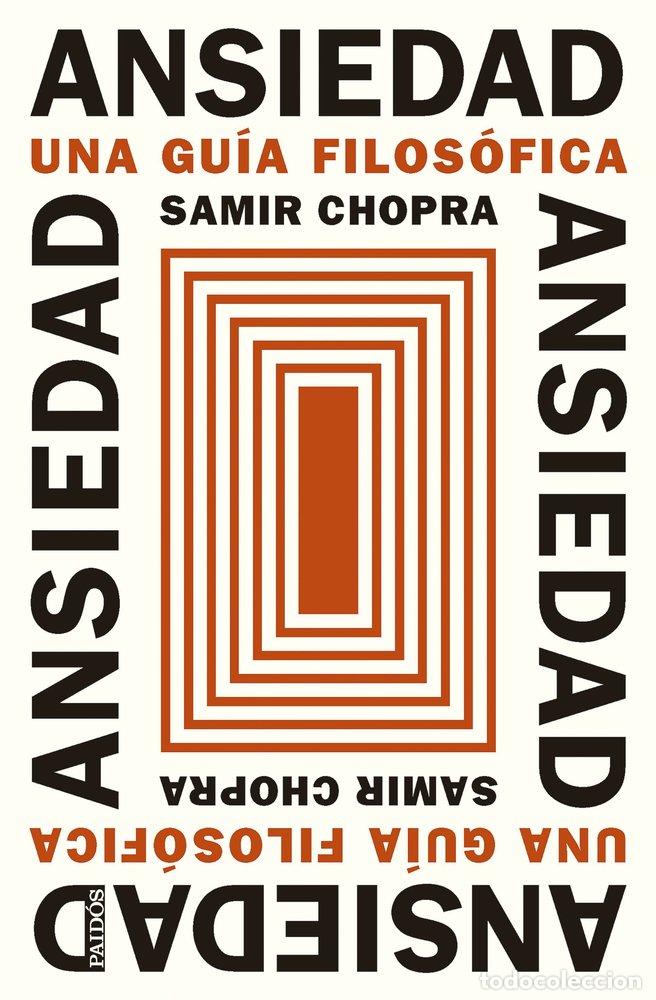 Libros: ANSIEDAD - SAMIR CHOPRA