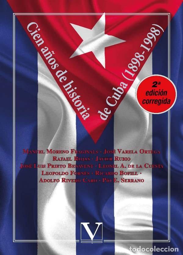 Livros: CIEN A&Ntilde;OS DE HISTORIA DE CUBA 1898 1998 - AA.VV
