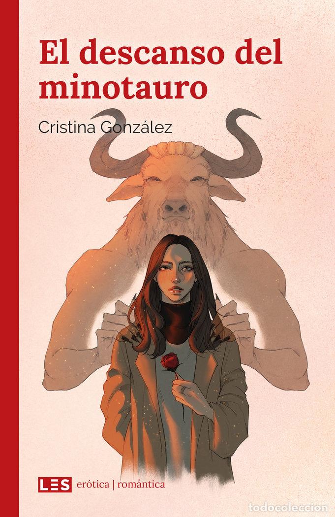 Libros: EL DESCANSO DEL MINOTAURO - GONZALEZ, CRISTINA