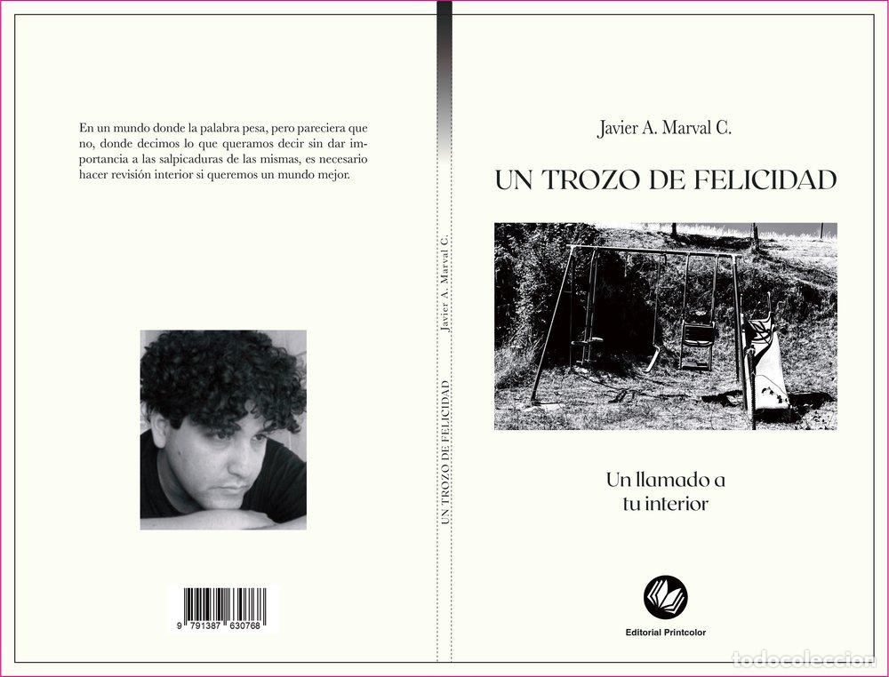 Livros: UN TROZO DE FELICIDAD - MARVAL C., JAVIER A