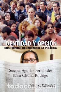 B&uuml;cher: ALI IDENTIDAD Y OPCION - AGUILAR S - CHULIA E