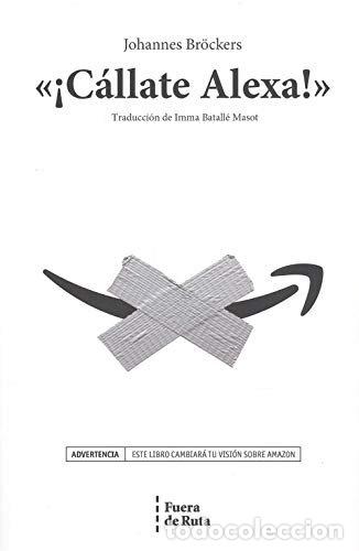 Livres: CALLATE ALEXA - BR&Ouml;CKERS, JOHANNES