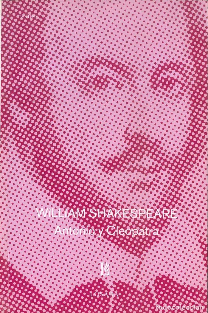 Livres: ANTONIO Y CLEOPATRA - SHAKESPEARE, WILLIAM