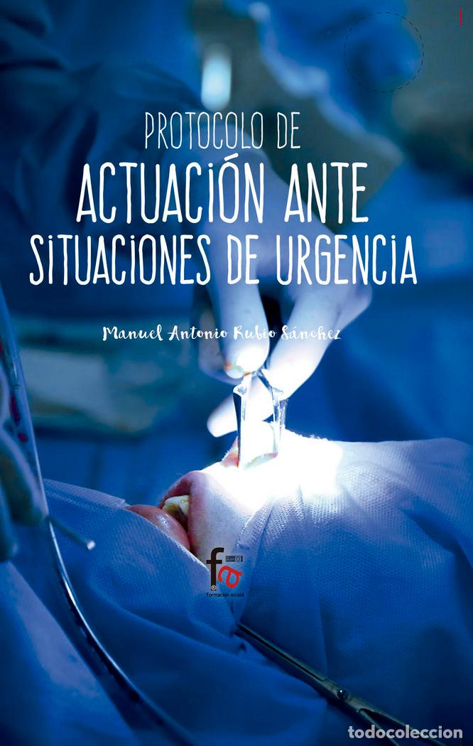 Libros: PROTOCOLO DE ACTUACION ANTE SITUACIONES DE URGENCIA - RUBIO SANCHEZ, MANUEL ANTONIO