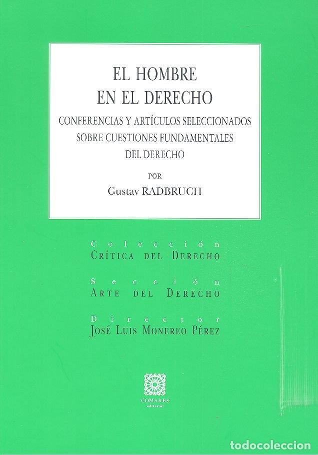 Libros: HOMBRE EN EL DERECHO - RADBRUCH, GUSTAV