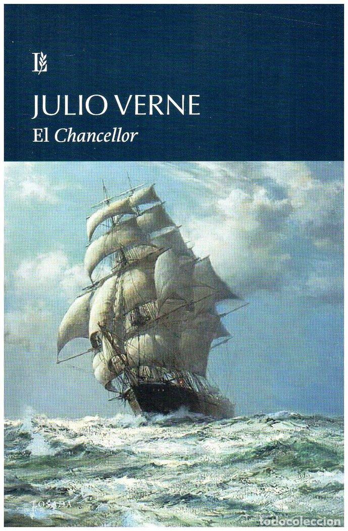 Livres: EL CHANCELLOR - VERNE, JULIO