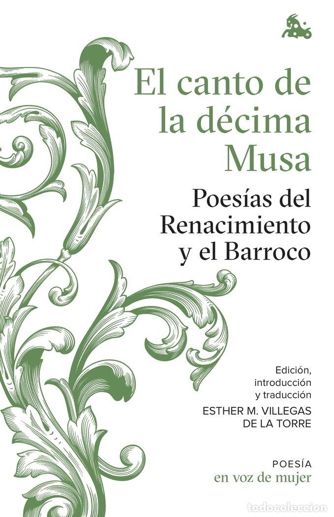 Libros: EL CANTO DE LA DECIMA MUSA: POESIAS DEL RENACIMIENTO Y EL BA - AA. VV.