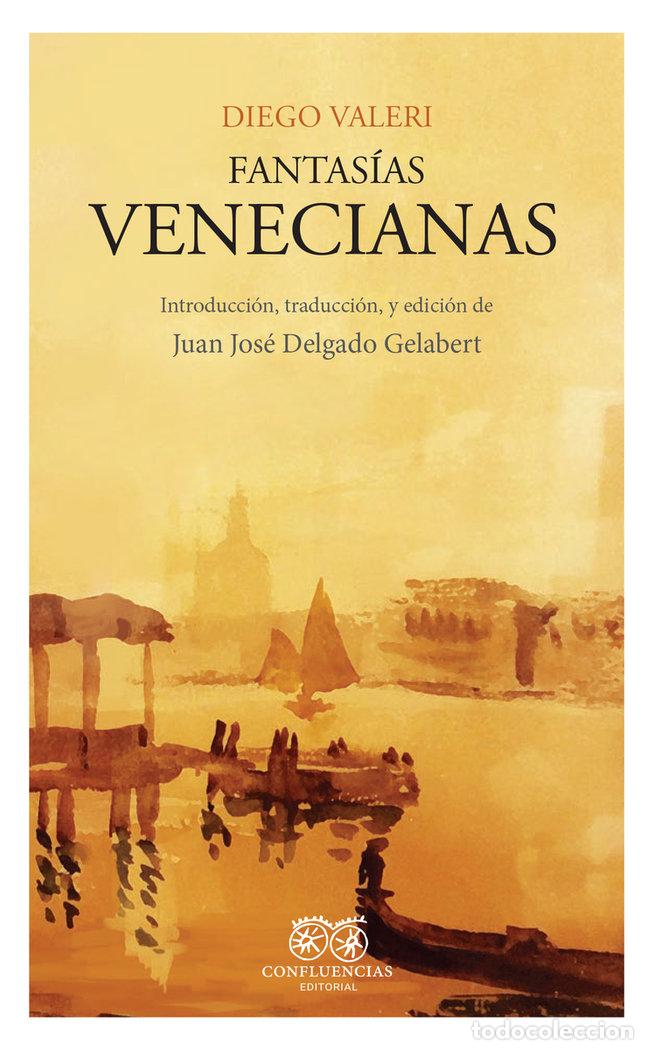 Libros: FANTASIAS VENECIANAS - VALERI, DIEGO