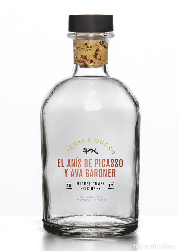 Libros: ANIS DE PICASSO Y AVA GARDNER,EL - QUERO TORIBIO, SERAFIN