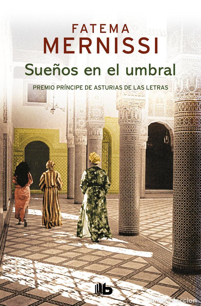 Libros: SUE&Ntilde;OS EN EL UMBRAL MEMORIAS DE UNA NI&Ntilde;A - MERNISSI, FATEMA