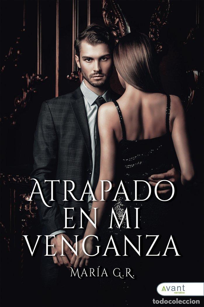 Livres: ATRAPADO EN MI VENGANZA - G R, MARIA