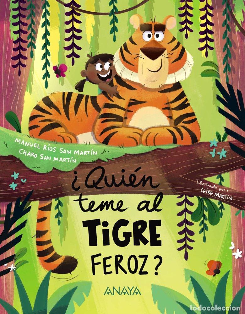 Libros: QUIEN TEME AL TIGRE FEROZ - RIOS SAN MARTIN, MANUEL