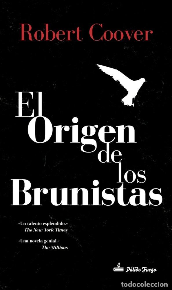 Libri: ORIGEN DE LOS BRUNISTAS,EL - COOVER, ROBERT