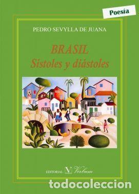 Livros: BRASIL. SISTOLES Y DIASTOLES - PEDRO SEVYLLA