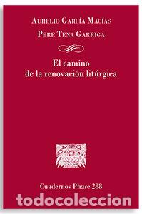 Livros: EL CAMINO DE LA RENOVACION LITURGICA - AA.VV