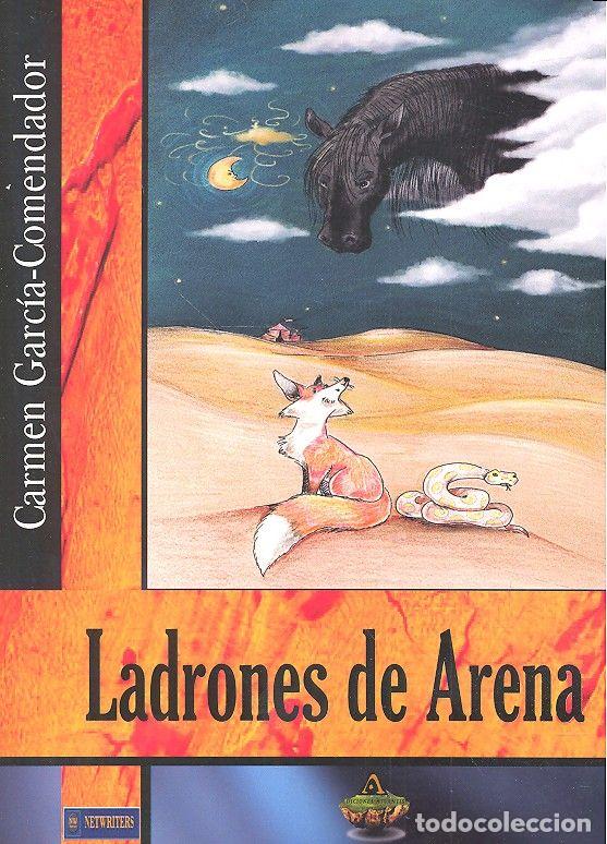 Livros: LADRONES DE ARENA - GARCIA-COMENDADOR, CARMEN