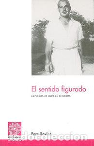 Livres: SENTIDO FIGURADO 34 POEMAS PAGES - GIL DE VIEDMA