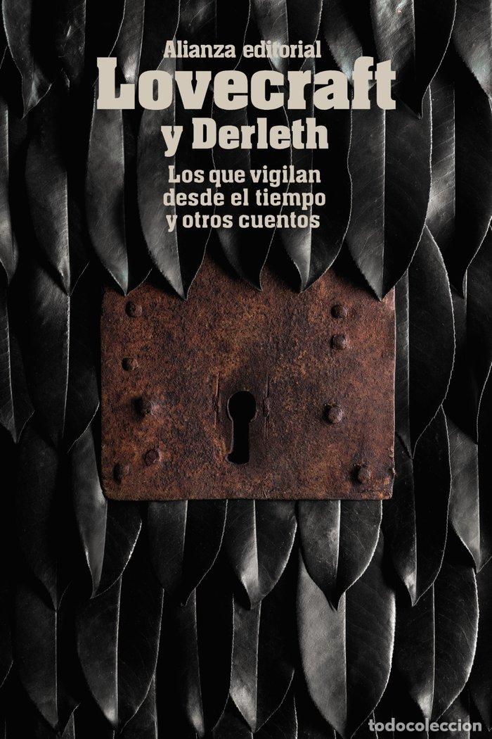 Libros: QUE VIGILAN DESDE EL TIEMPO Y OTROS CUENTOS,LOS - LOVECRAFT, H. P.