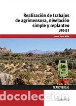 Livres: REALIZACION DE TRABAJOS DE AGRIMENSURA NIVELACION SIMPLE Y - GARCIA MILLAN, ANTONIO