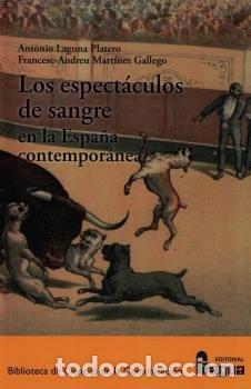 B&uuml;cher: ESPECTACULOS DE SANGRE EN LA ESPA&Ntilde;A CONTEMPORANEA,LOS - AA.VV