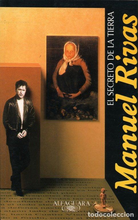 Livres: SECRETO DE LA TIERRA EL ALFAHUARA - RIVAS MANUEL