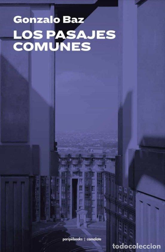 books: LOS PASAJES COMUNES - BAZ, GONZALO