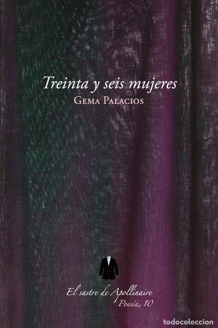 Livres: TREINTA Y SEIS MUJERES - PALACIOS, GEMA