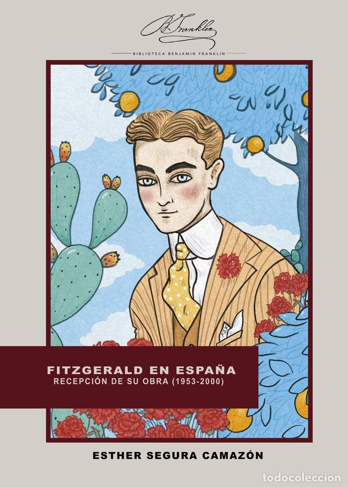 Libri: FITZGERALD EN ESPA&Ntilde;A - SEGURA CAMAZON, ESTHER