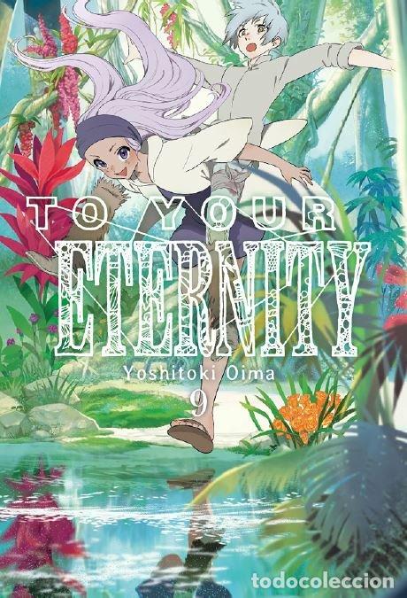 Libri: TO YOUR ETERNITY 9 - YOSHITOKI, OIMA