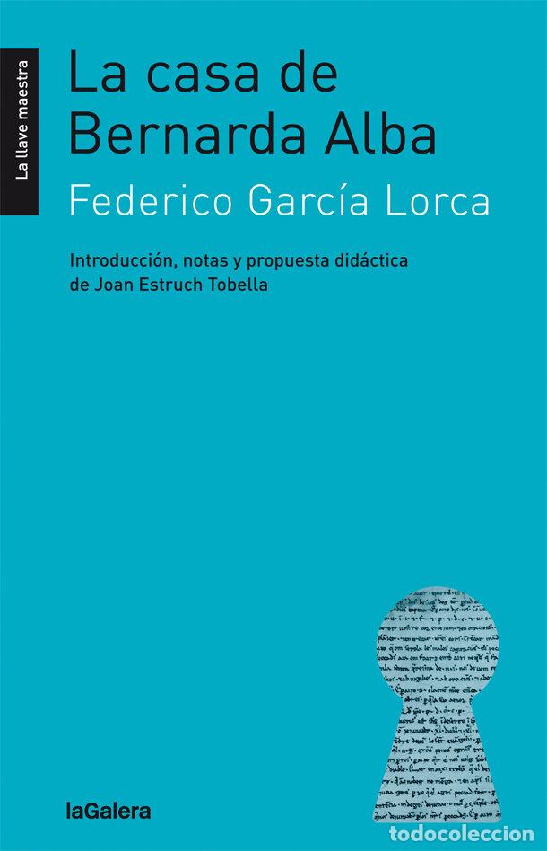 Livres: CASA DE BERNARDA ALBA,LA - GARCIA LORCA, FEDERICO