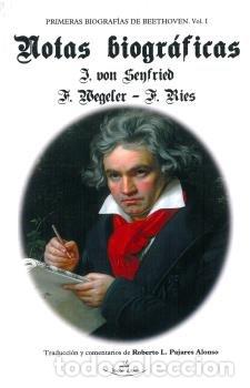 Libros: PRIMERAS BIOGRAFIAS DE BEETHOVEN VOL 1 NOTAS BIOGRAFICAS - VON SENFRIED, I