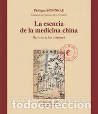 Livres: ESENCIA DE LA MEDICINA CHINA - AA.VV