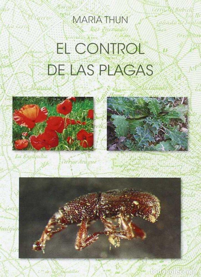 Libros: CONTROL DE LAS PLAGAS - THUN, MARIA