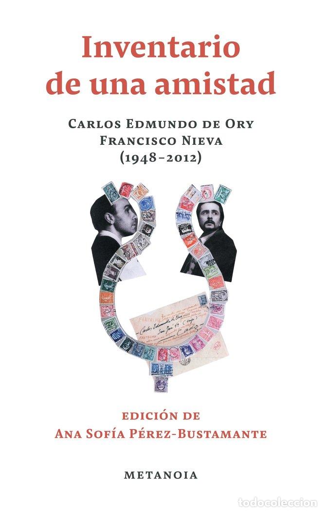 Libros: INVENTARIO DE UNA AMISTAD - PEREZ-BUSTAMANTE, ANA SOFIA